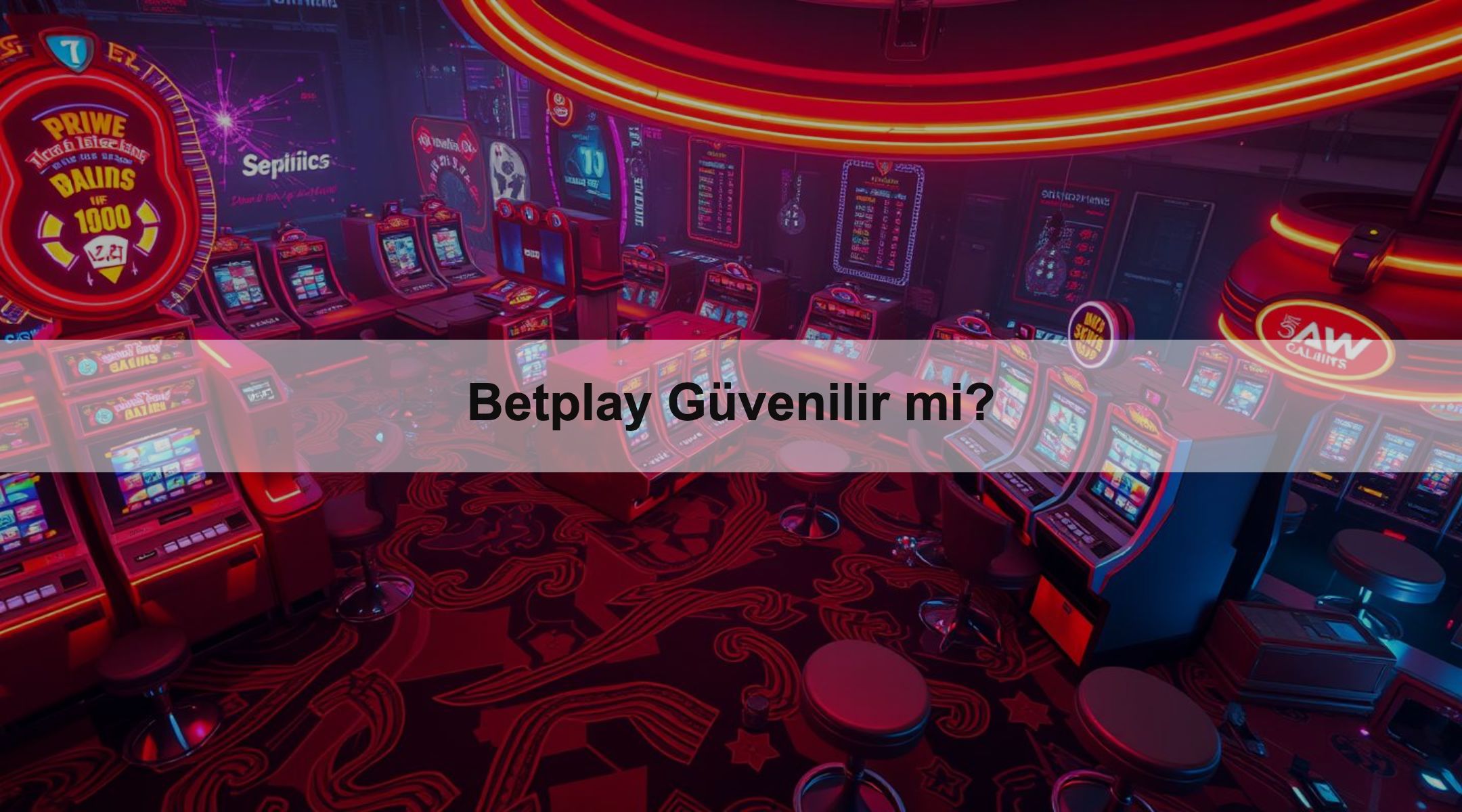 Betplay Güvenilir mi?